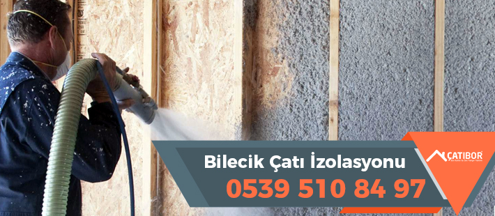 bilecik çatı izolasyonu